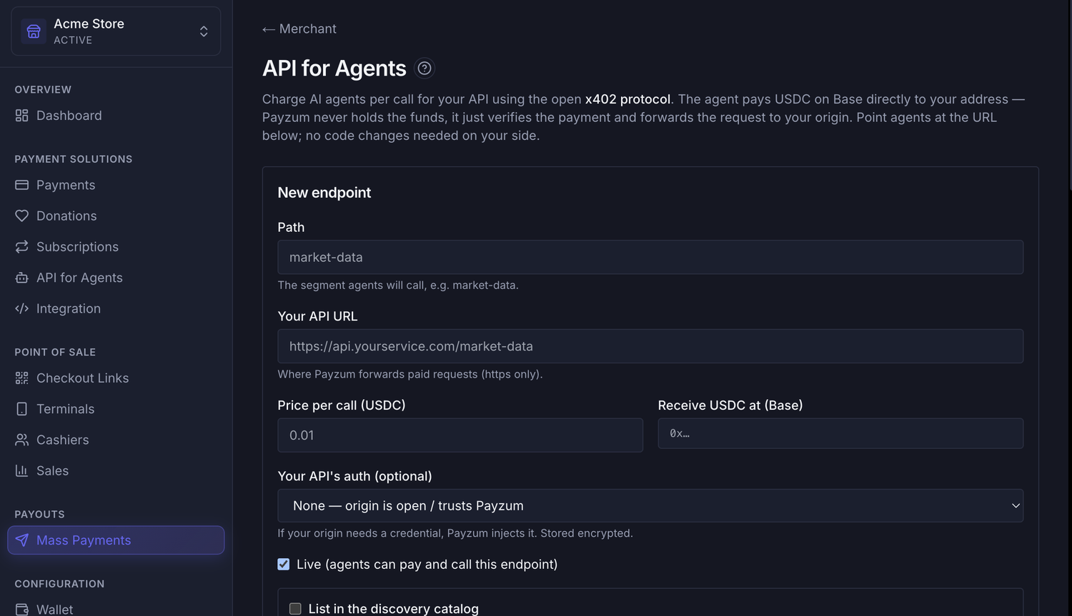 Configuring an x402 monetized endpoint in Payzum: path, your API URL, price per call in USDC, the Base address that receives payment and optional origin auth